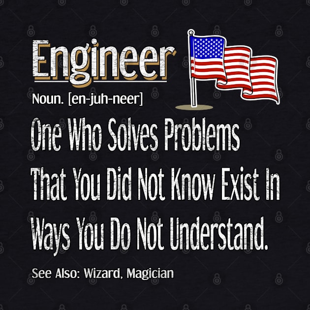 Funny Engineer Definition Awesome Engineering Gift With Us Flag Graphic by Inspireshirt